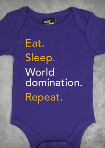 Eat Sleep World Domination Repeat – Baby Purple Onepiece & T-shirt