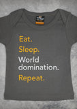 Eat Sleep World Domination Repeat – Baby Charcoal Gray Onepiece & T-shirt