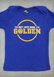 I'm Not Just Good, I'm Golden – Baby Cobalt Blue Onepiece & T-shirt