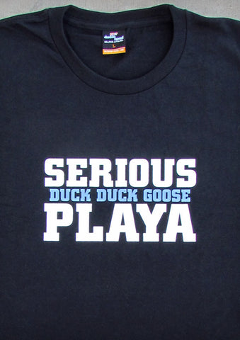 Serious Duck Duck Goose Playa – Men's Daddy Black T-shirt